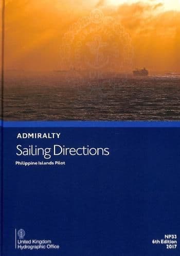 NP33 - Admiralty Sailing Directions: Philippine Islands Pilot ( 6th Edition )